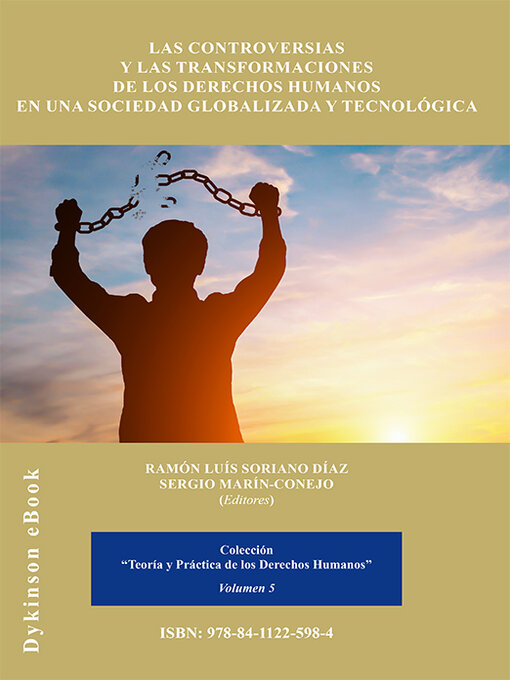 Title details for Las controversias y las transformaciones de los derechos humanos en una sociedad globalizada y tecnológica. by Ramón Luis Soriano Díaz - Available
